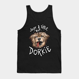 A Little Bit Dorkie Yorkshire Terrier Funny Yorkie Gift Tank Top